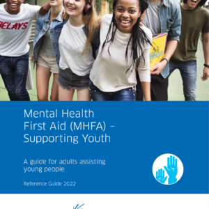 MHFA Supporting Youth Reference Guide - English (Participant)